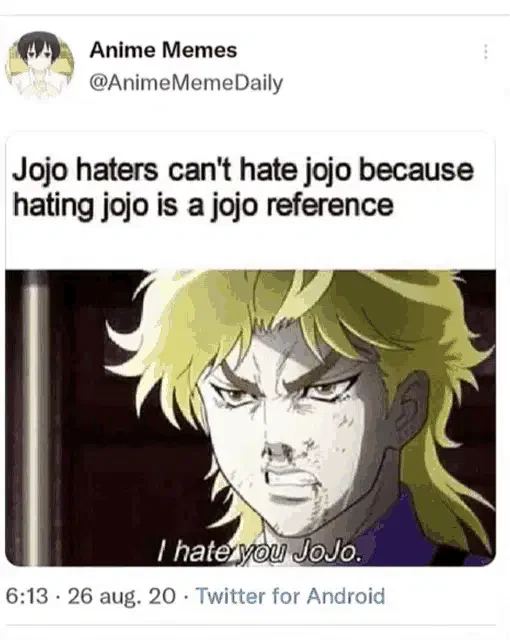 Jojo Hater Jojo Meme