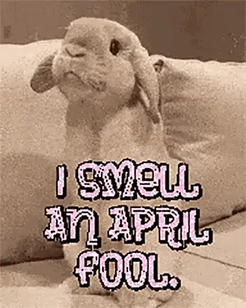 April Fool Rabbit with 'I Smell an April Fool'