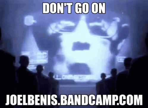1984 Joel Benis Bandcamp Meme