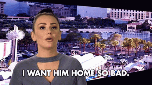 I Want Him Home So Bad - Jersey Shore