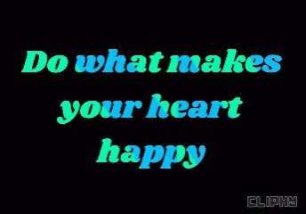 Cliphy Love: Do What Makes Your Heart Happy