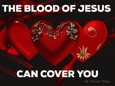 The Blood of Jesus Can Cover You