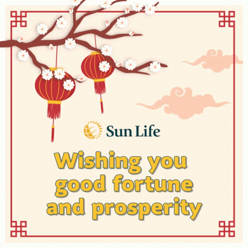 Sun Life: Wishing You Good Fortune & Prosperity