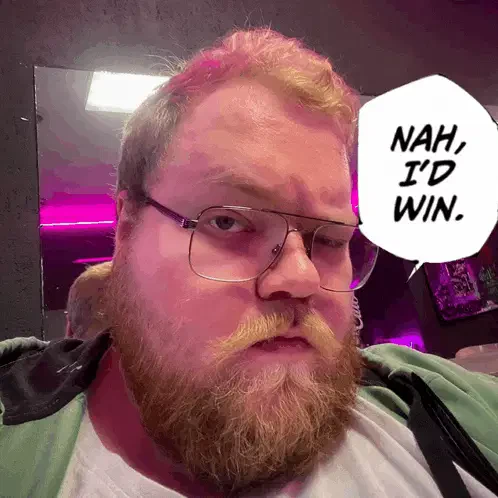 Nah I'D Win Pon Meme