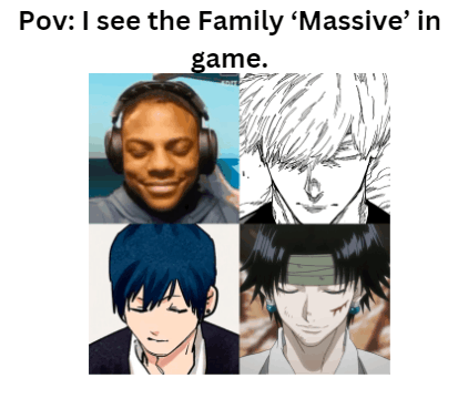 Massive Family Meme