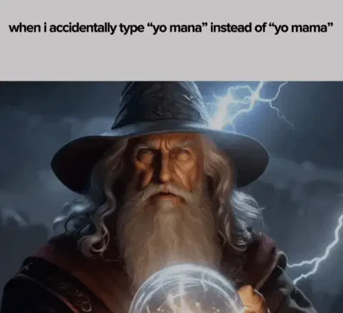 Mana Wizard Meme