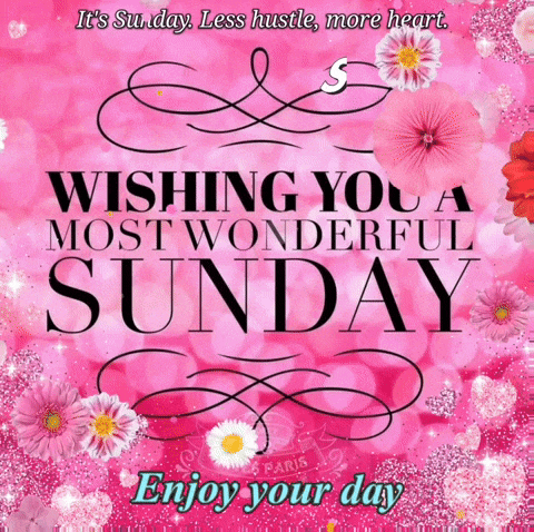 Wishing You a Wonderful Sunday Funday