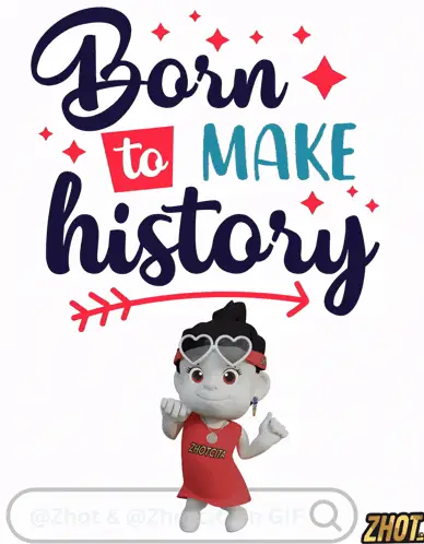 Born to Make History - Inspirational Quote