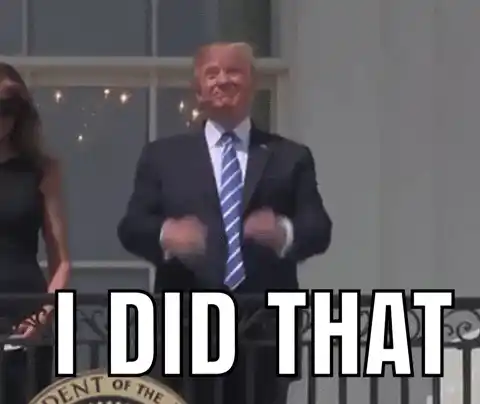 Justplasma Donald Trump 'I Did That'