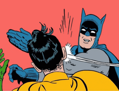 Batman Slapping Robin Meme