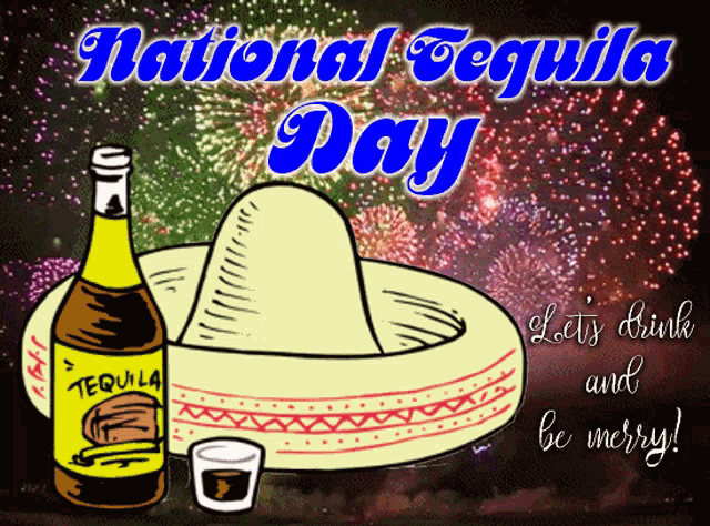 Happy National Tequila Day Celebration