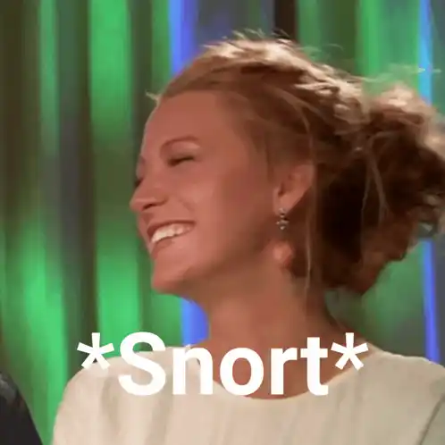 Blake Lively's Hilarious Snort Laugh