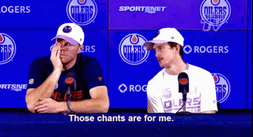 Edmonton Oilers Those Chants Are For Me