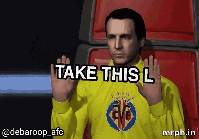 Unai Emery: Take This L