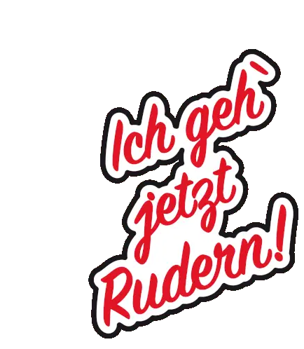 Ich geh jetzt Rudern! Rowing Sticker