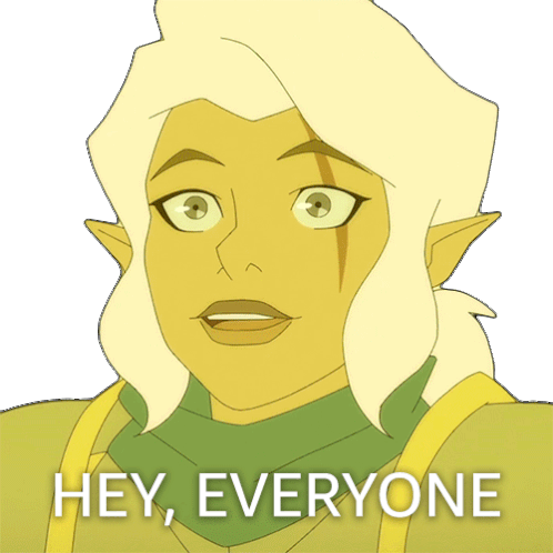 Pike Trickfoot Says Hey Everyone - The Legend of Vox Machina