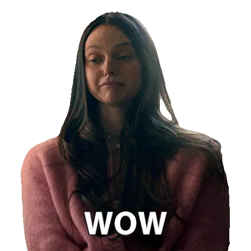 Chloe's Wow Reaction