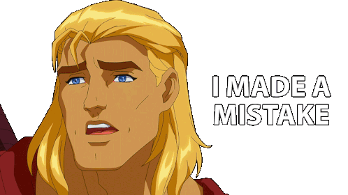 He-Man: I Made A Mistake - Masters of the Universe