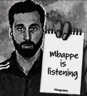 mbappe is listening