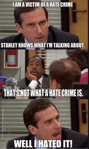 The Office Hate Crime Meme