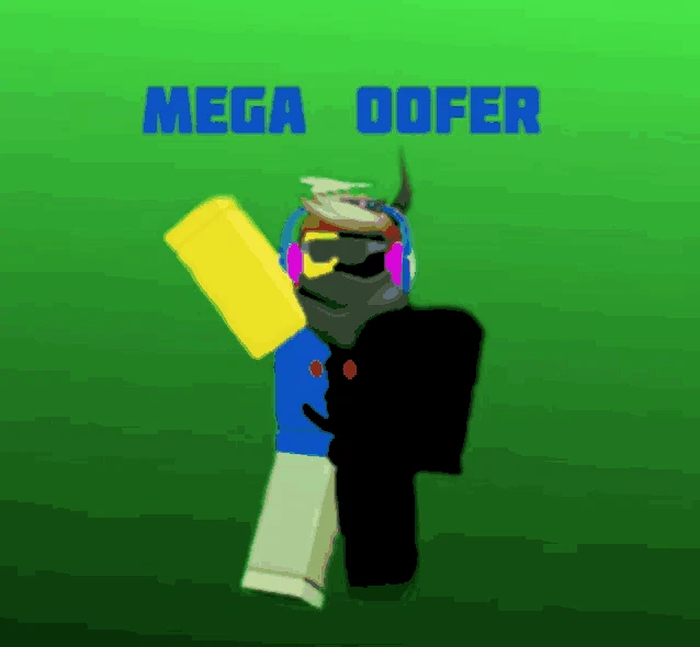 Mega Oofer Meme