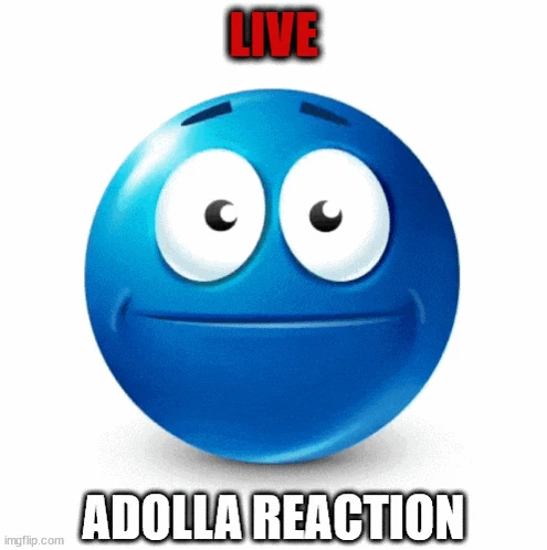 Live Live Adolla Reaction Meme