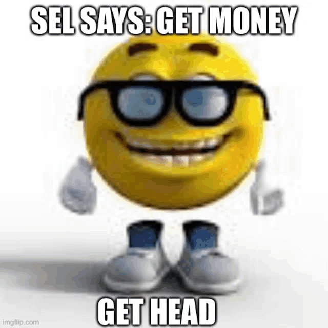 Get Money Get Head Meme