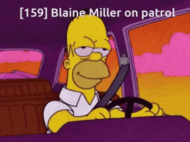 Blaine Miller On Patrol Meme