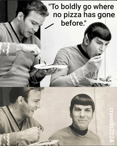 To Boldly Go Where No Man Has Gone Before Captain Kirk Meme