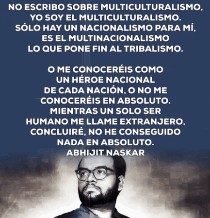 Abhijit Naskar: Poesía Humanitaria y Multiculturalismo