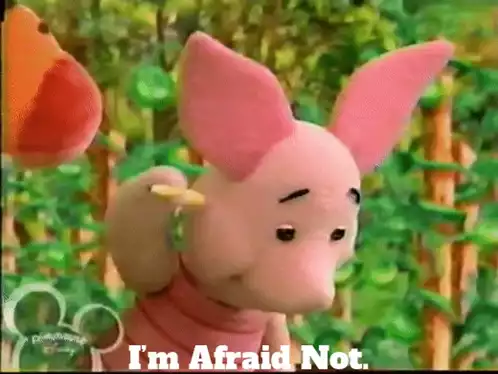 Piglet Says 'I'm Afraid Not' in The Book of Pooh