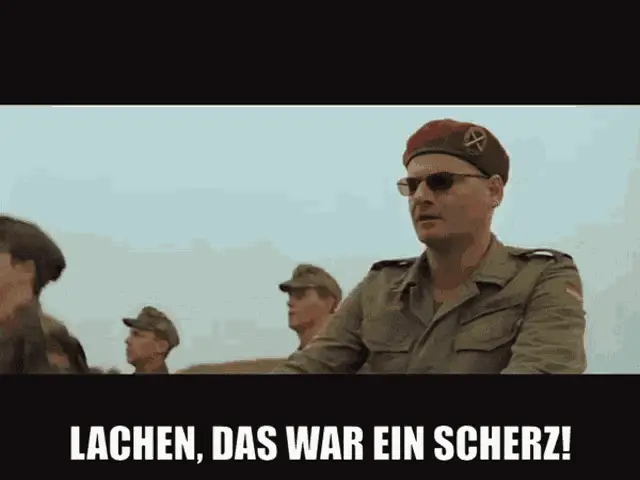 Ausbilder Schmidt: Laugh, That Was a Joke!