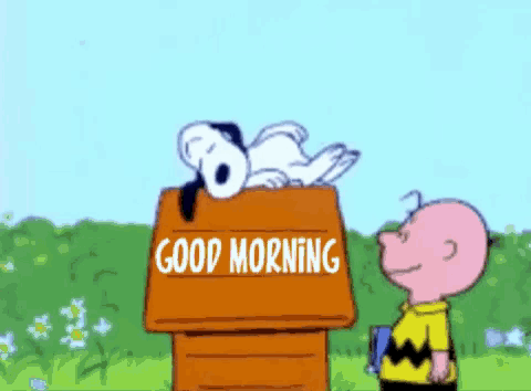 Good Morning Snoopy and Charlie Brown