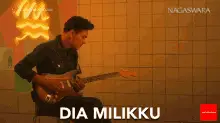 Dia Milik Ku Punya Ku