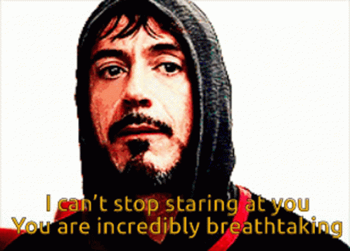 Tony Stark: I Can't Stop Staring at You