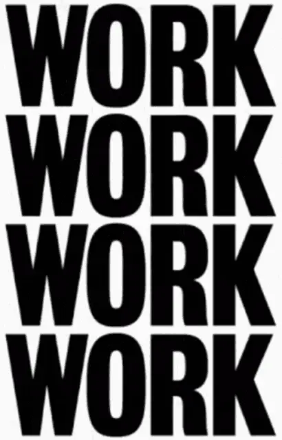 Labor Day Work Sign – work memes meme GIF free download no watermark 2026