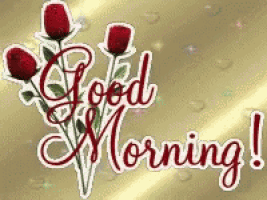 Good Morning Good Day with Red Roses