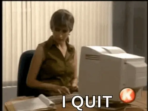 Rage Quit: Woman Quits Computer Job