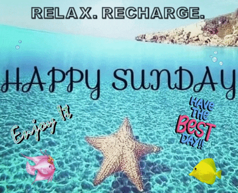 Happy Sunday: Relax and Recharge