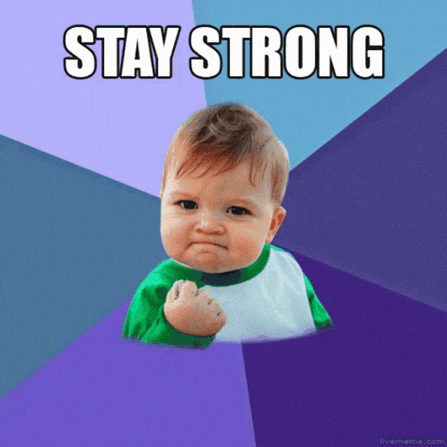 Courage Bon: Stay Strong Meme