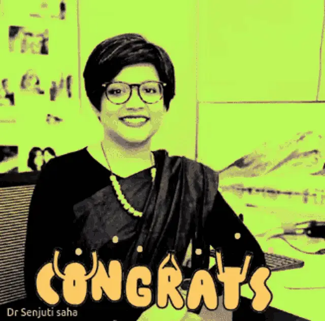 Dr. Senjuti Saha: Congratulations