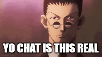 Hunter x Hunter: Yo Chat Is This Real Meme