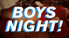 Guys Night