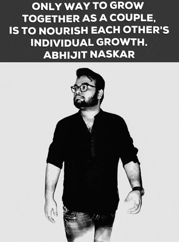Abhijit Naskar: Nourish Individual Growth Quote