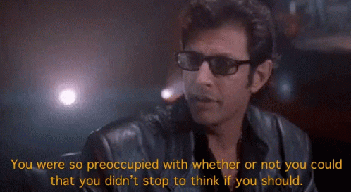 Ian Malcolm's Iconic 'Think If You Should' Quote