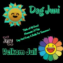 Dag Juni Welkom Juli