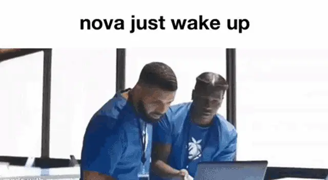 Nova Dr Nova Just Wakes Up