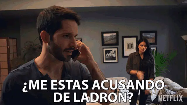 Me Estas Acusando De Ladron: Yo No Fui