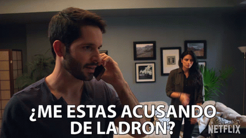 Me Estas Acusando De Ladron: Yo No Fui