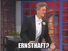 Harald Schmidt: Ernsthaft?